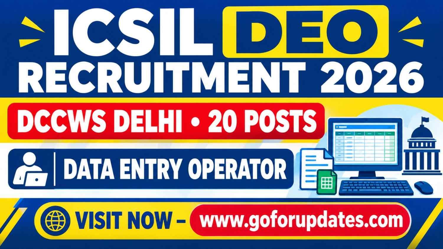 ICSIL DEO Recruitment 2026 DCCWS दिल्ली 20 डेटा एंट्री ऑपरेटर पदों का नोटिफिकेशन